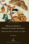 Metamorphosis in Modern German Literature