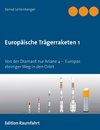 Europäische Trägerraketen 1