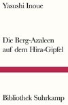 Die Berg-Azaleen auf dem Hira-Gipfel