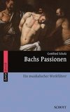 Bachs Passionen