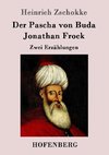 Der Pascha von Buda / Jonathan Frock