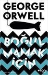 Orwell, G: Bogulmamak Icin
