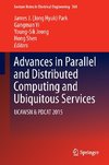 Advances in Parallel and Distributed Computing and Ubiquitous Services