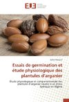 Essais de germination et étude physiologique des plantules d'arganier