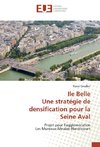 Ile Belle Une stratégie de densification pour la Seine Aval