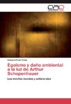 Egoísmo y daño ambiental a la luz de Arthur Schopenhauer