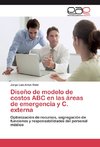 Diseño de modelo de costos ABC en las áreas de emergencia y C. externa