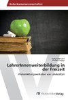 LehrerInnenweiterbildung in der Freizeit