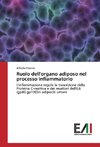 Ruolo dell'organo adiposo nel processo infiammatorio