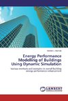 Energy Performance Modelling of Buildings Using Dynamic Simulation