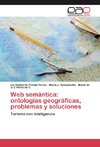 Web semántica: ontologías geográficas, problemas y soluciones