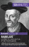 Rabelais, le père de Gargantua et de Pantagruel