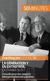 La génération Y en entreprise, ça change quoi ?