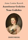 Auserlesene Gedichte / Neue Gedichte