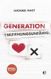 Generation Beziehungsunfähig