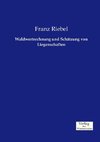 Waldwertrechnung und Schätzung von Liegenschaften