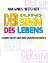 Der (Un)Sinn des Lebens