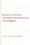 Vorstufen zum Mysterium von Golgatha