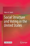 Social Structure and Voting in the United States