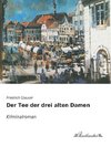 Der Tee der drei alten Damen