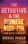 Detective & the Chinese High-Fin, The