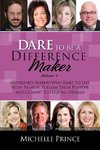 Dare To Be A Difference Maker Volume 4