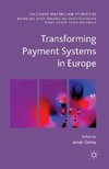 Transforming Payment Systems in Europe