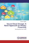 Secure Cloud Storage: A Novel Approach for Privacy Preserving