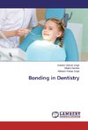 Bonding in Dentistry