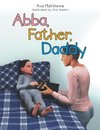 Abba, Father, Daddy