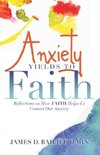 Anxiety Yields to Faith