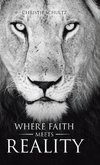 Where Faith Meets Reality