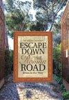 Escape Down the Roman Road