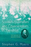 SCOTTISH FEDERALISM & COVENANT