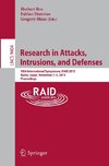 Research in Attacks, Intrusions, and Defenses