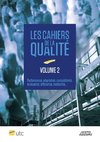 Cahiers de la Qualité - Volume 2 Performance, adaptation, compétitivité, évaluation, efficience, recherche...