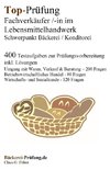 Top-Prüfung Fachverkäufer/in im Lebensmittelhandwerk - Schwerpunkt Bäckerei / Konditorei