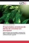 Propiedades acústicas de fibras de celulosa sin blanquear