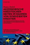 Akzessorische Kreditsicherheiten im Rahmen von syndizierten Krediten