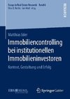 Immobiliencontrolling bei institutionellen Immobilieninvestoren