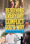 Resolving Conflict God's Way