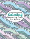 The Completely CALMING Colouring Book for Adults