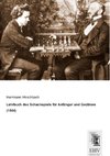 Lehrbuch des Schachspiels für Anfänger und Geübtere (1864)