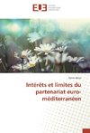 Intérêts et limites du partenariat euro-méditerranéen