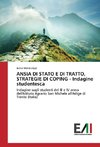 ANSIA DI STATO E DI TRATTO, STRATEGIE DI COPING - Indagine studentesca