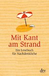 Mit Kant am Strand