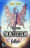 Wenn Mauern fallen