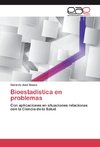 Bioestadística en problemas