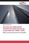 Panorama cultural de Victoria de Las Tunas en el período de 1925- 1930