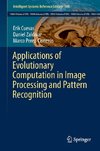 Applications of Evolutionary Computation in Image Processing and Pattern Recognition